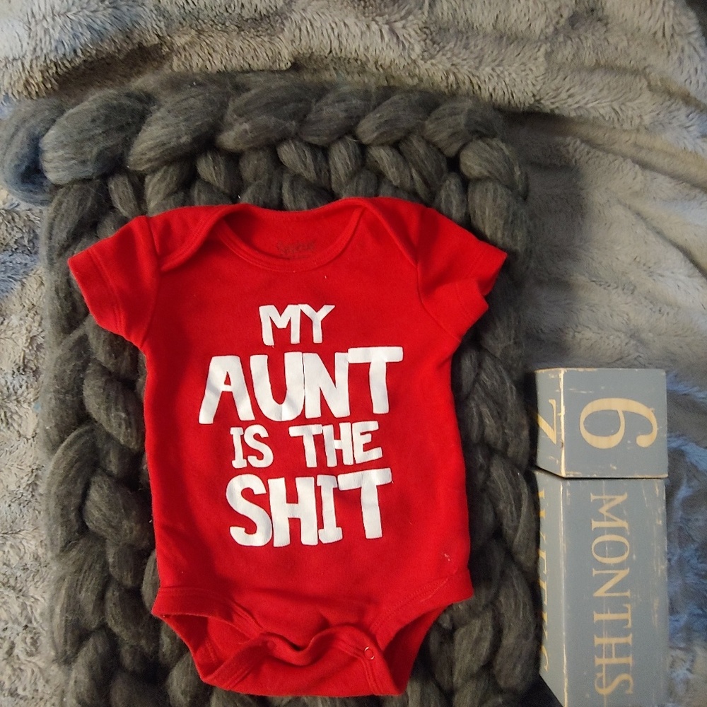 My Aunt is the Sh*t Onesie 3-6 months